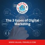 The 3 types of digital marketing